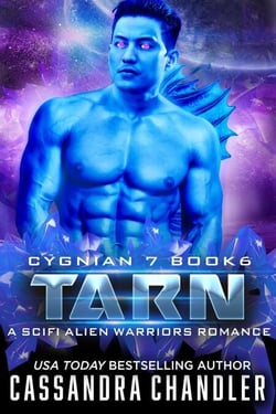 Tarn: A Scifi Alien Warriors Romance - Cygnian 7, #6