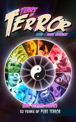 Years of Terror: 260 Horror Movies, 52 Years of Pure Terror (2021) - Years of Terror