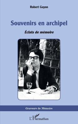 Souvenirs en archipel - Éclats de mémoire