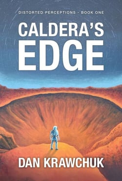 Caldera's Edge - Distorted Perceptions, #1