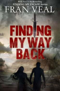 Finding My Way Back (Finding My Escape Series - Book 2) - Finding My Escape, #2