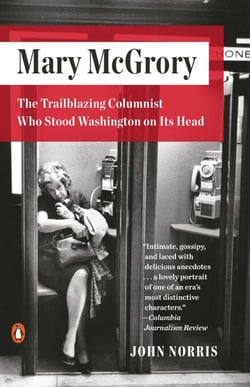 Mary McGrory - The Trailblazing Columnist Who Stood Washington on Its Head