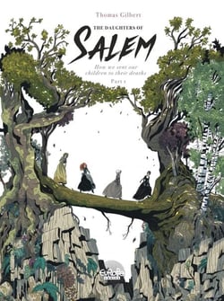 The Daughters of Salem How we sent our children to their deaths: Part 1
