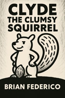 Clyde The Clumsy Squirrel