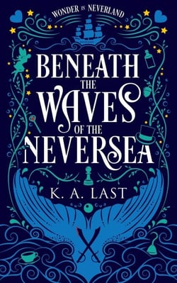 Beneath the Waves of the Neversea - Wonder in Neverland, #1