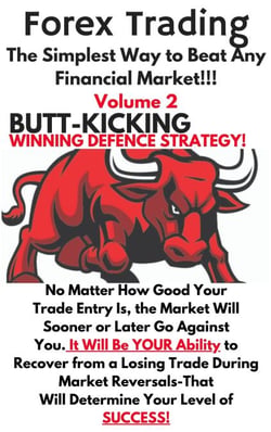Forex Trading The Simplest Way To Beat Any Financial Market - Volume 2, #2