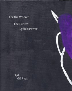 For the Whored: The Future 2: Lydia's Power - For the Whored: The Future, #2