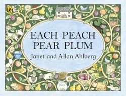 Each Peach Pear Plum - The classic 'I spy' picture book