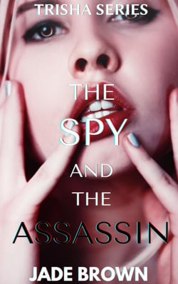 The Spy and the Assassin (Trisha series, book 2) - Fantasy/Paranormal, #4