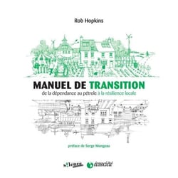 Manuel de Transition - De la dépendance au pétrole à la résilience locale