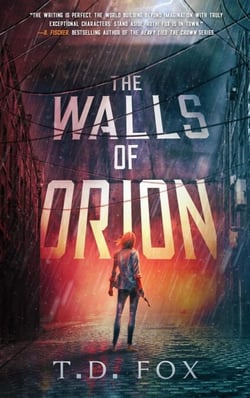 The Walls of Orion - The Walls of Orion duology