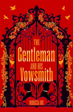 The Gentleman and His Vowsmith - An addictive queer Regency fantasy full of magic and hot romance