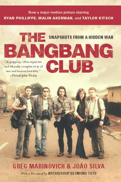 The Bang-Bang Club, movie tie-in - Snapshots From a Hidden War
