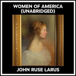Women Of America (Unabridged)