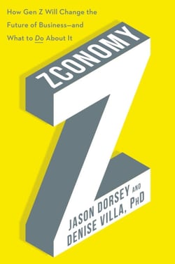 Zconomy - How Gen Z Will Change the Future of Business—and What to Do About It