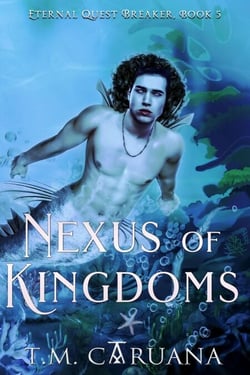 Nexus of Kingdoms - Eternal Quest Breaker Series, #5