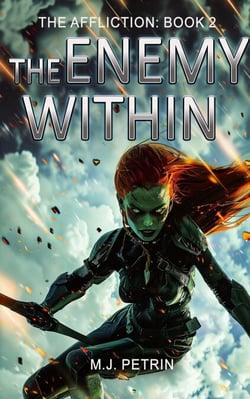 The Enemy Within  The Affliction:Book 2
