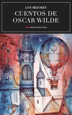 Los mejores cuentos de Oscar Wilde - Selección de cuentos