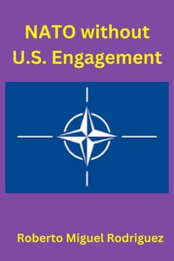 NATO without U.S. Engagement