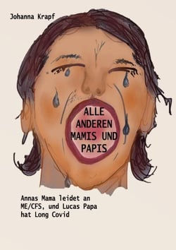 Alle anderen Mamis und Papis - Annas Mama leidet an ME/CFS, und Lucas Papa hat Long Covid
