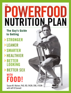 The Powerfood Nutrition Plan - The Guy's Guide to Getting Stronger, Leaner, Smarter, Healthier, Better Looking, Better Sex--with Food!