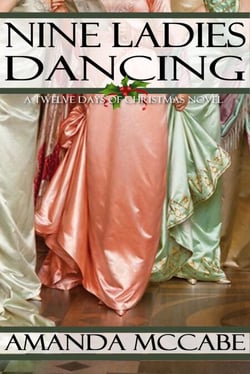 Nine Ladies Dancing: A Regency Christmas Novella - Twelve Days of Christmas, #2