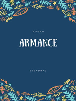 Armance - Ou quelques scènes d'un salon de Paris en 1827