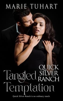 Tangled Temptation - Quick Silver Ranch, #2