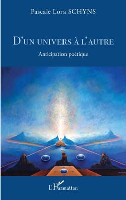 D'un univers à l'autre - Anticipation poétique