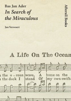 Bas Jan Ader - In Search of the Miraculous