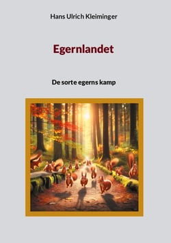 Egernlandet - De sorte egerns kamp