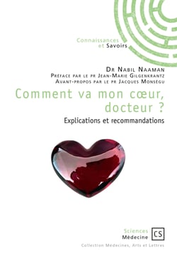 Comment va mon cœur, docteur ? - Explications et recommandations