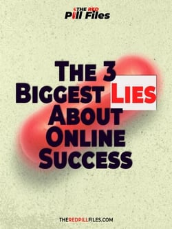 The 3 Biggest Lies About Online Success – FREE Report