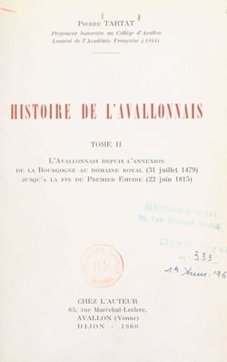 Histoire de l'Avallonnais (2). L'Avallonnais depuis l'annexion de la Bourgogne au domaine royal (31 juillet 1479), jusqu'à la fin du Premier Empire (22 juin 1815)