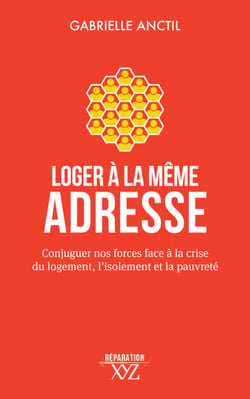 Loger à la même adresse - Conjuguer nos forces face à la crise du logement, l'isolement et la pauvreté