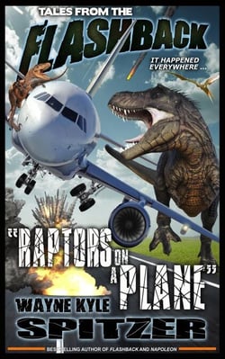 Tales from the Flashback: "Raptors on a Plane" - Tales from the Flashback, #2
