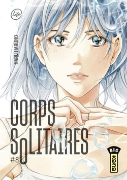 Corps solitaires - Tome 8