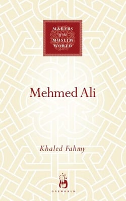 Mehmed Ali - From Ottoman Governor to Ruler of Egypt