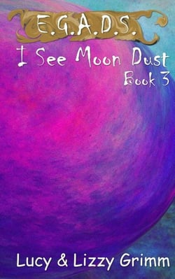 I See Moon Dust - E.G.A.D.S., #3