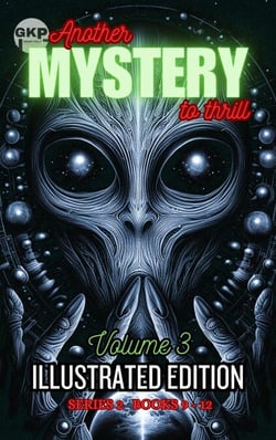 GKP Mysteries - Another Mystery to Thrill Series 2 : Illustrated Edition Volume 3 - GKP Mysteries - Another Mystery to Thrill Series 2: Illustrated Editions, #3