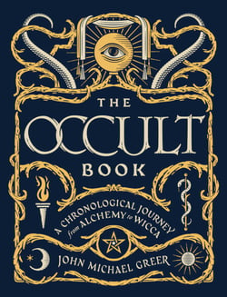 The Occult Book - A Chronological Journey from Alchemy to Wicca