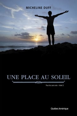 Une place au soleil - Pour les sans-voix - Volet 3