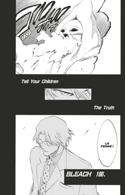 Bleach - T21 - Chapitre 186 - Tell Your Children The Truth