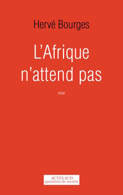 L'Afrique n'attend pas