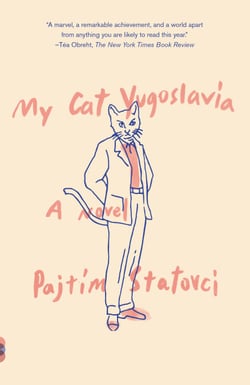 My Cat Yugoslavia - A Novel