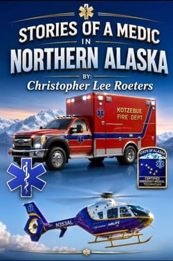 Stories Of A Medic In Northern Alaska