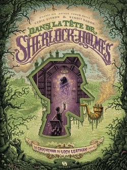 Dans la tête de Sherlock Holmes – Le cauchemar du Loch Leathan - Tome 1 - Tome 1