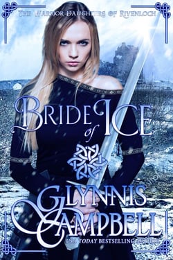 Bride of Ice - The Warrior Daughters of Rivenloch, #2