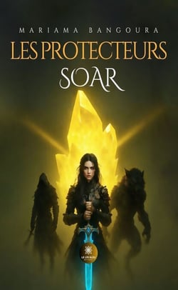 Les Protecteurs - Soar