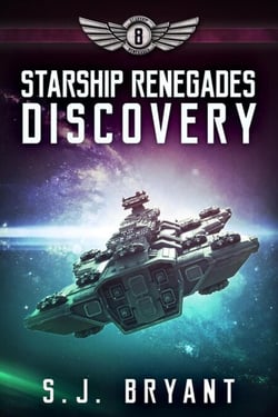 Starship Renegades: Discovery - Starship Renegades, #8